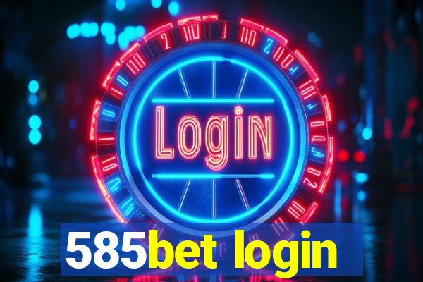 585bet login